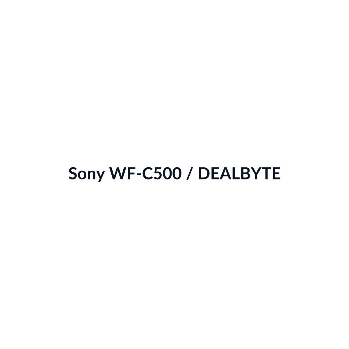 Sony WF-C500 - vista 3 - DEALBYTE