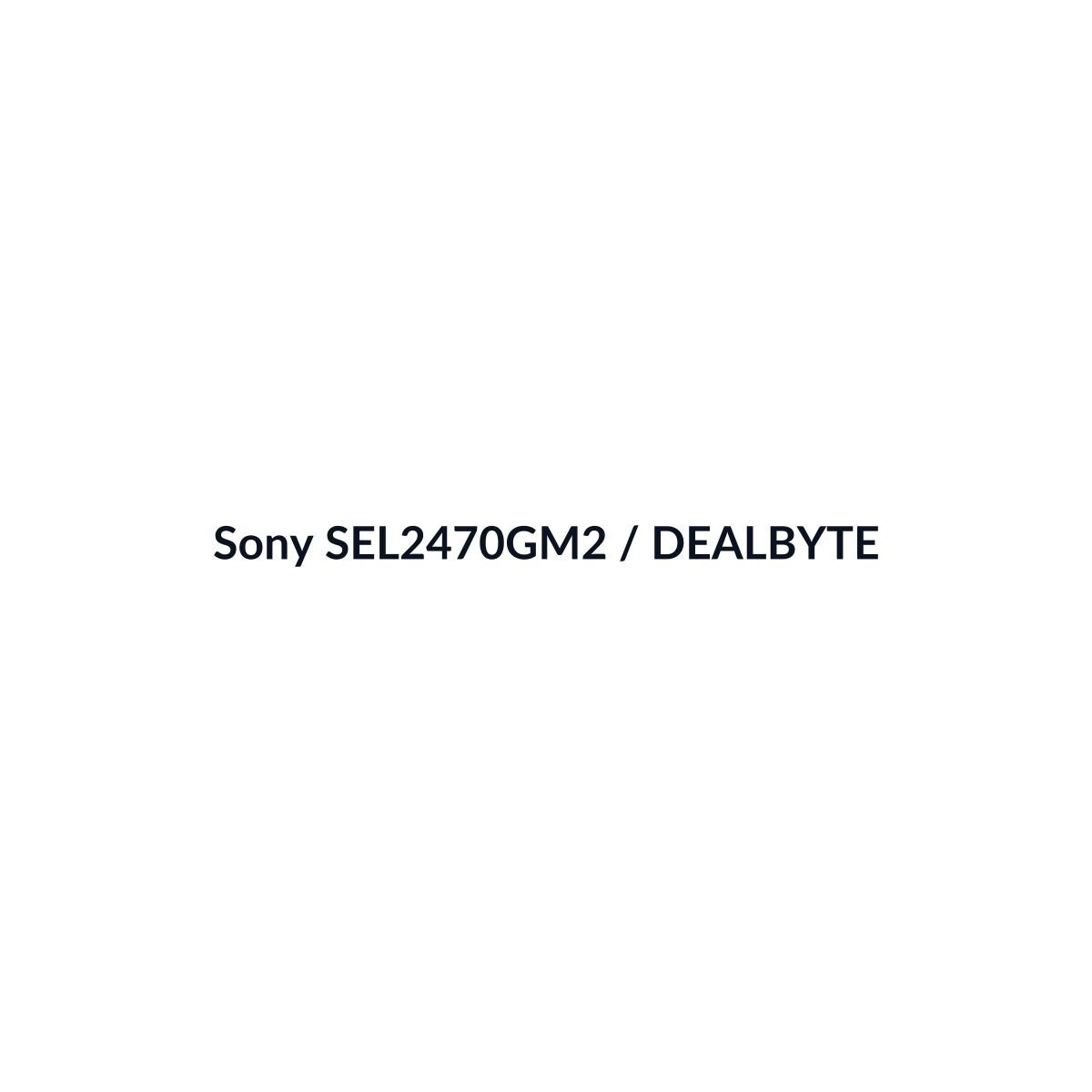 Sony SEL2470GM2 - vista 3 - DEALBYTE