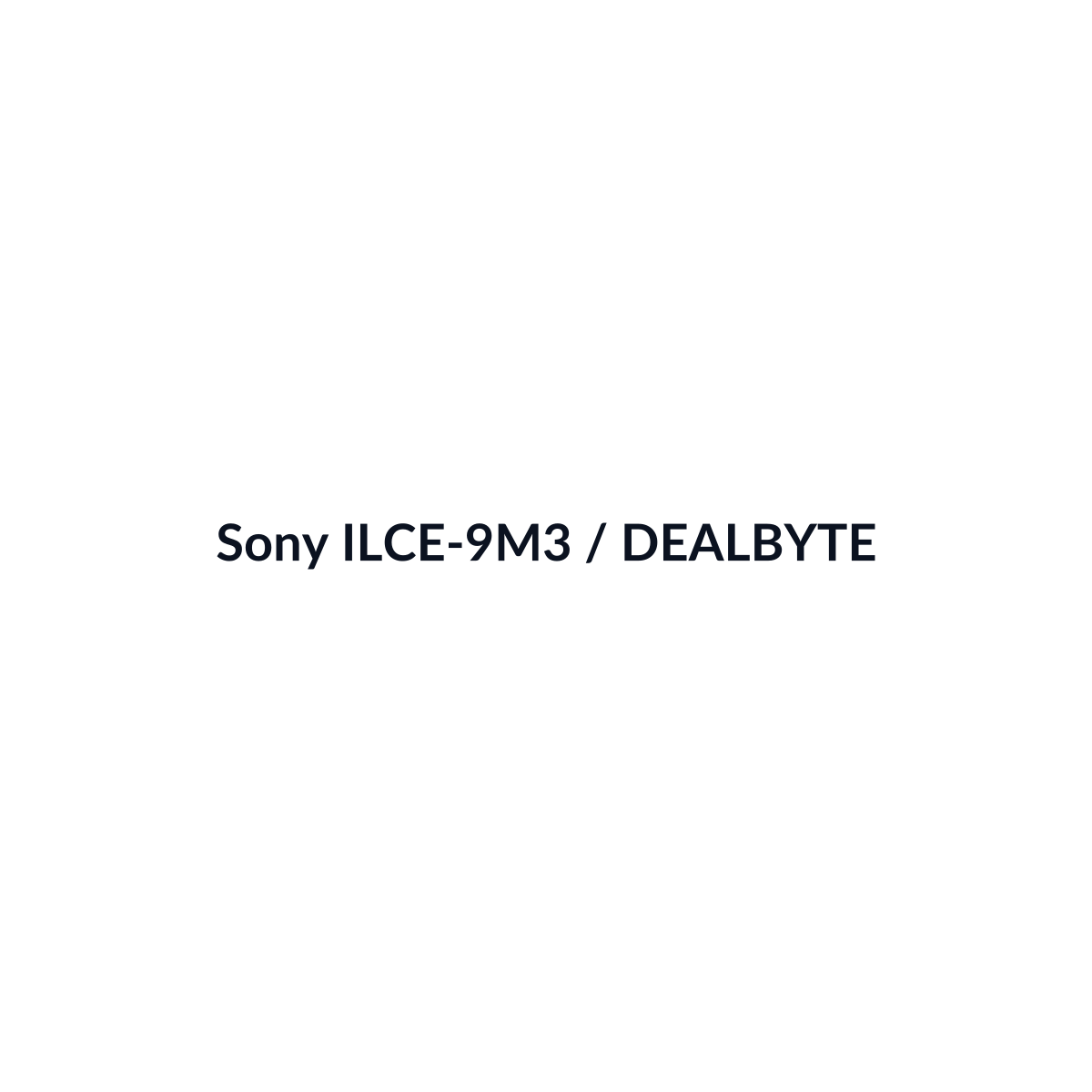 Sony ILCE-9M3 - vista 3 - DEALBYTE