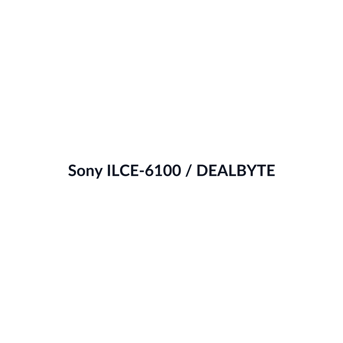Sony ILCE-6100 - vista 3 - DEALBYTE