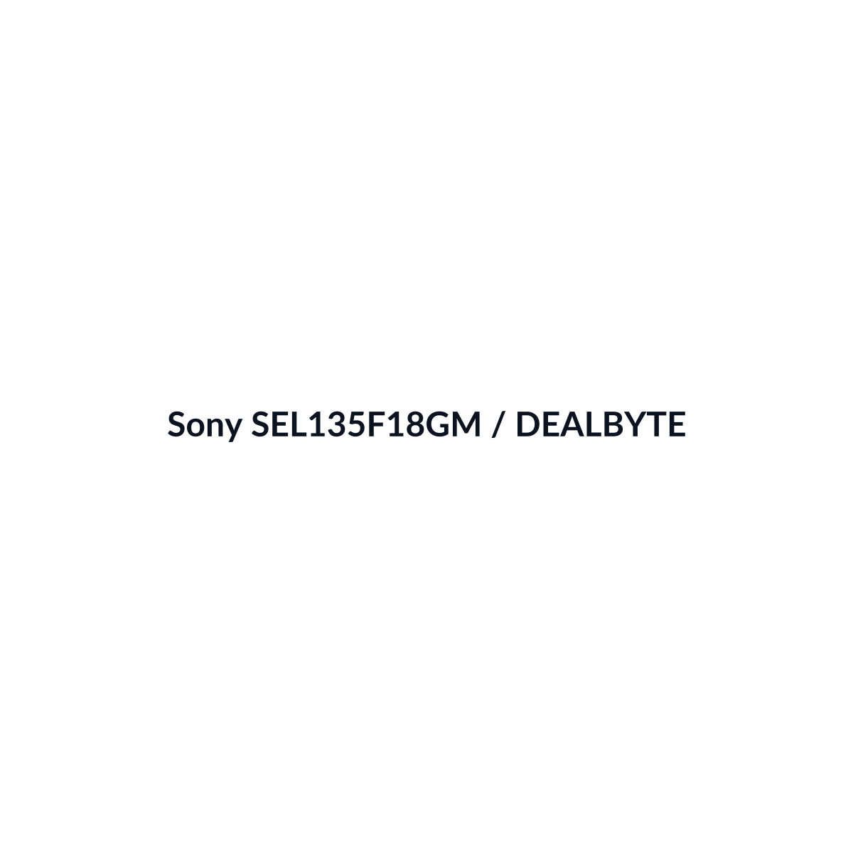 Sony SEL135F18GM - vista 3 - DEALBYTE