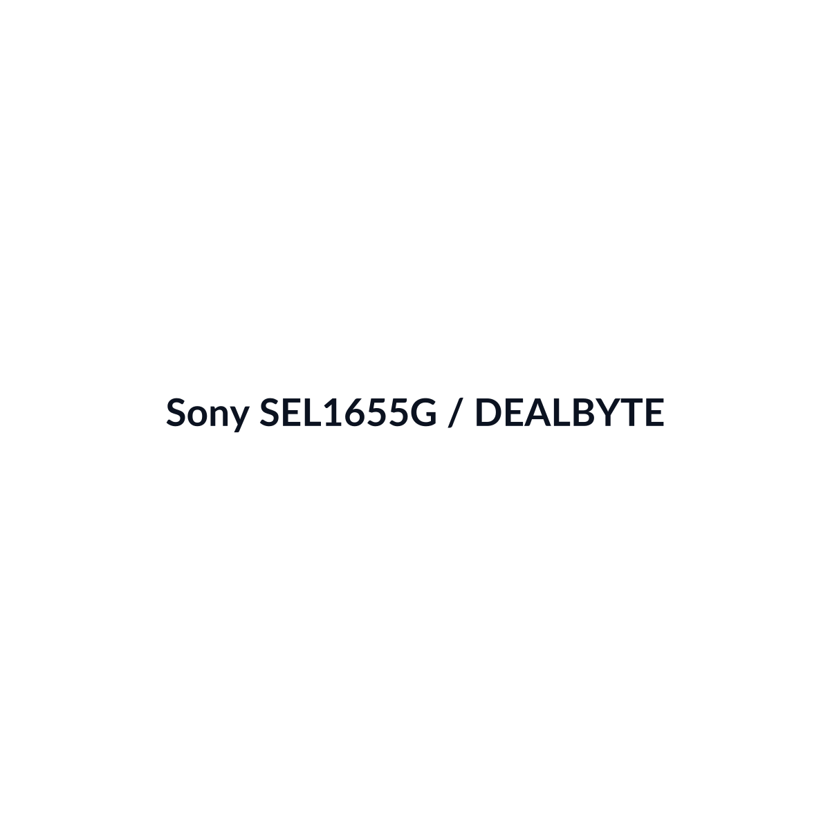 Sony SEL1655G - vista 3 - DEALBYTE
