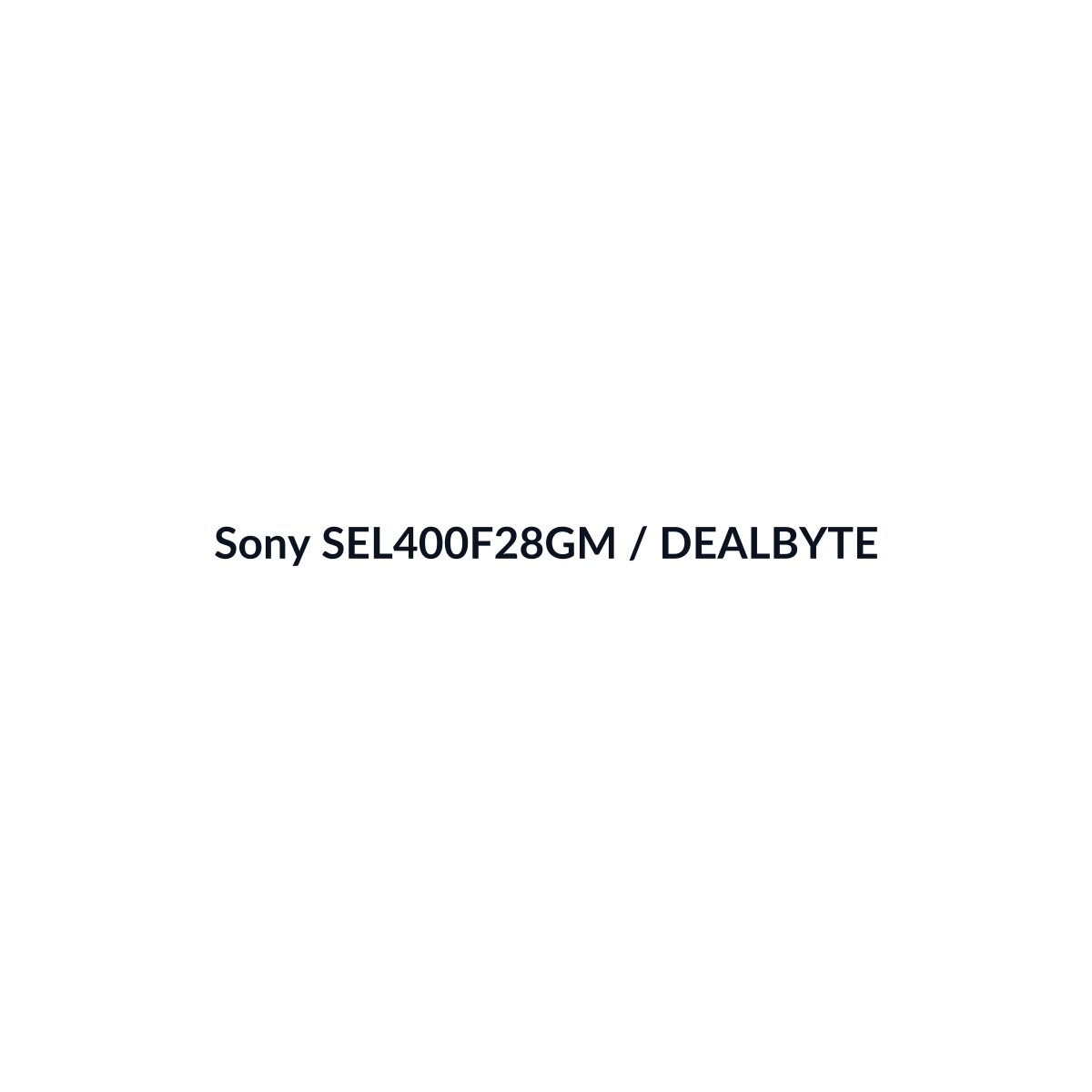 Sony SEL400F28GM - vista 3 - DEALBYTE