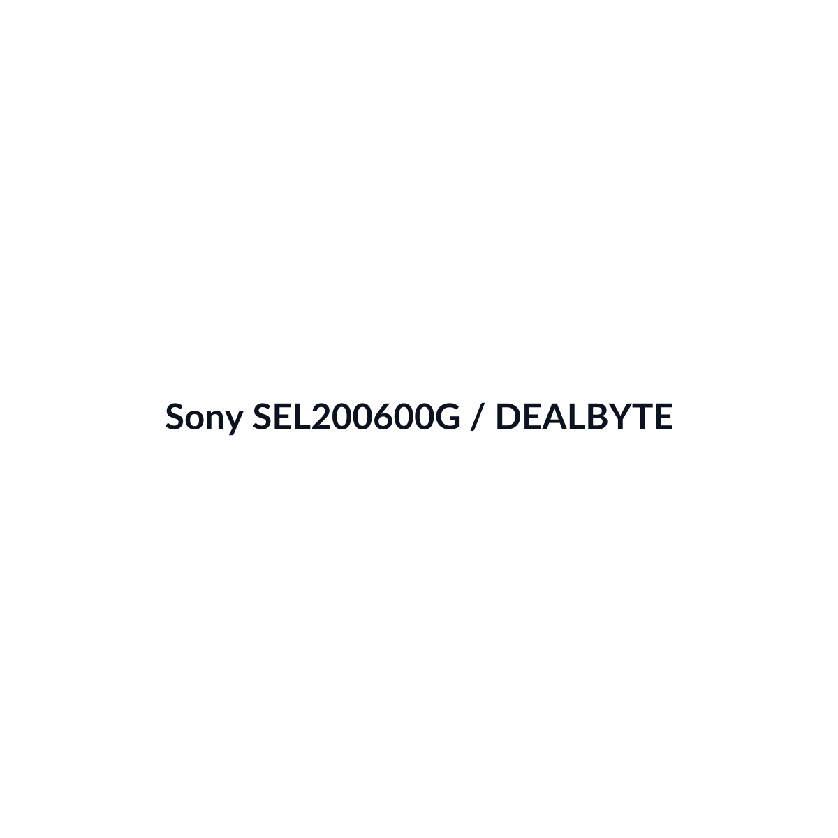 Sony SEL200600G - vista 3 - DEALBYTE