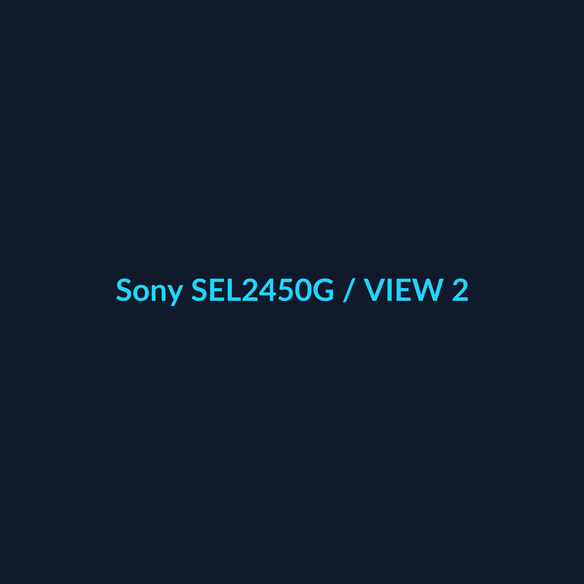 Sony SEL2450G - vista 2 - DEALBYTE
