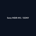 Sony MDR-M1 - Sony - DEALBYTE