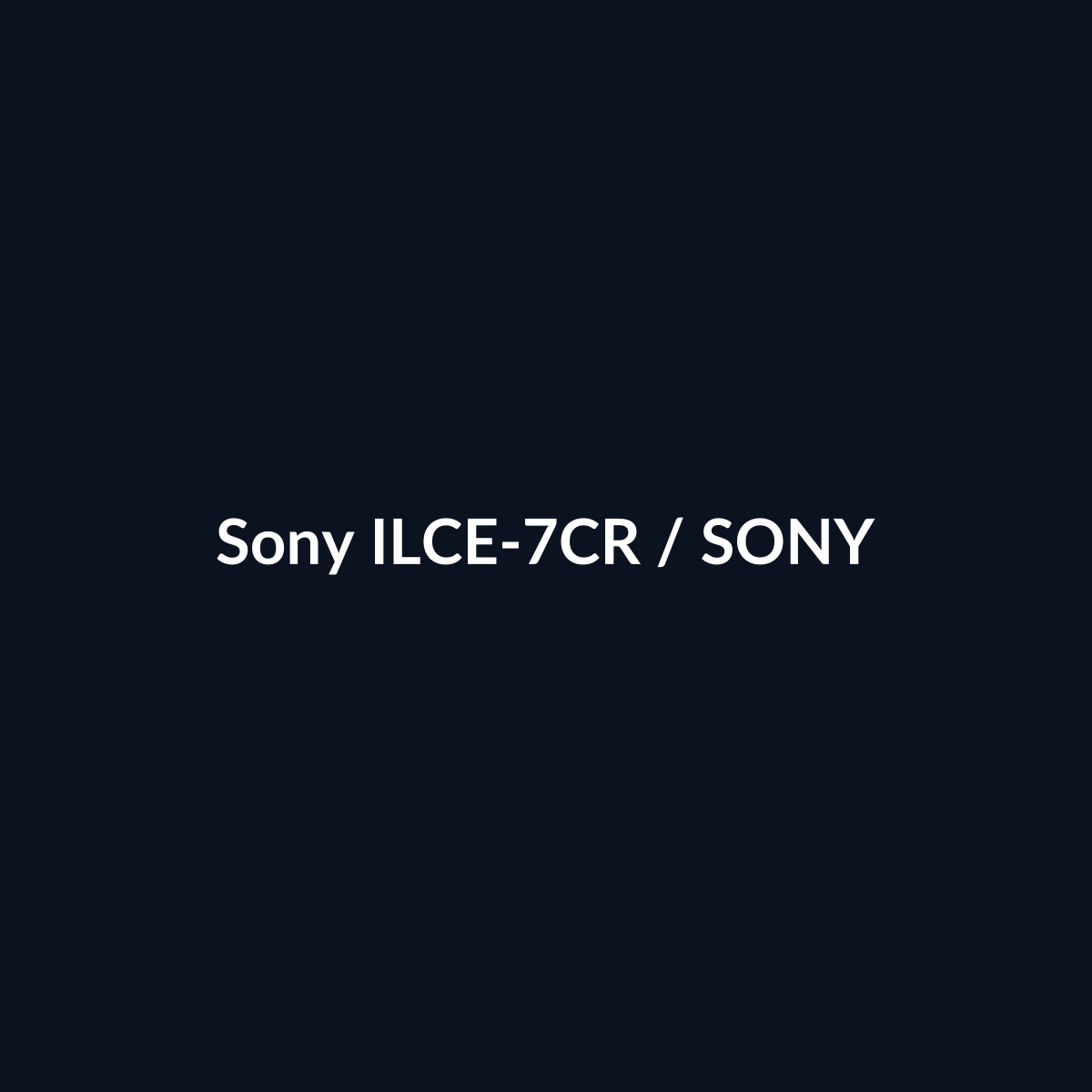 Sony ILCE-7CR - Sony - DEALBYTE