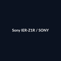 Sony IER-Z1R - Sony - DEALBYTE