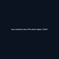 Sony Unidad de disco PS5 edición digital - Sony - DEALBYTE