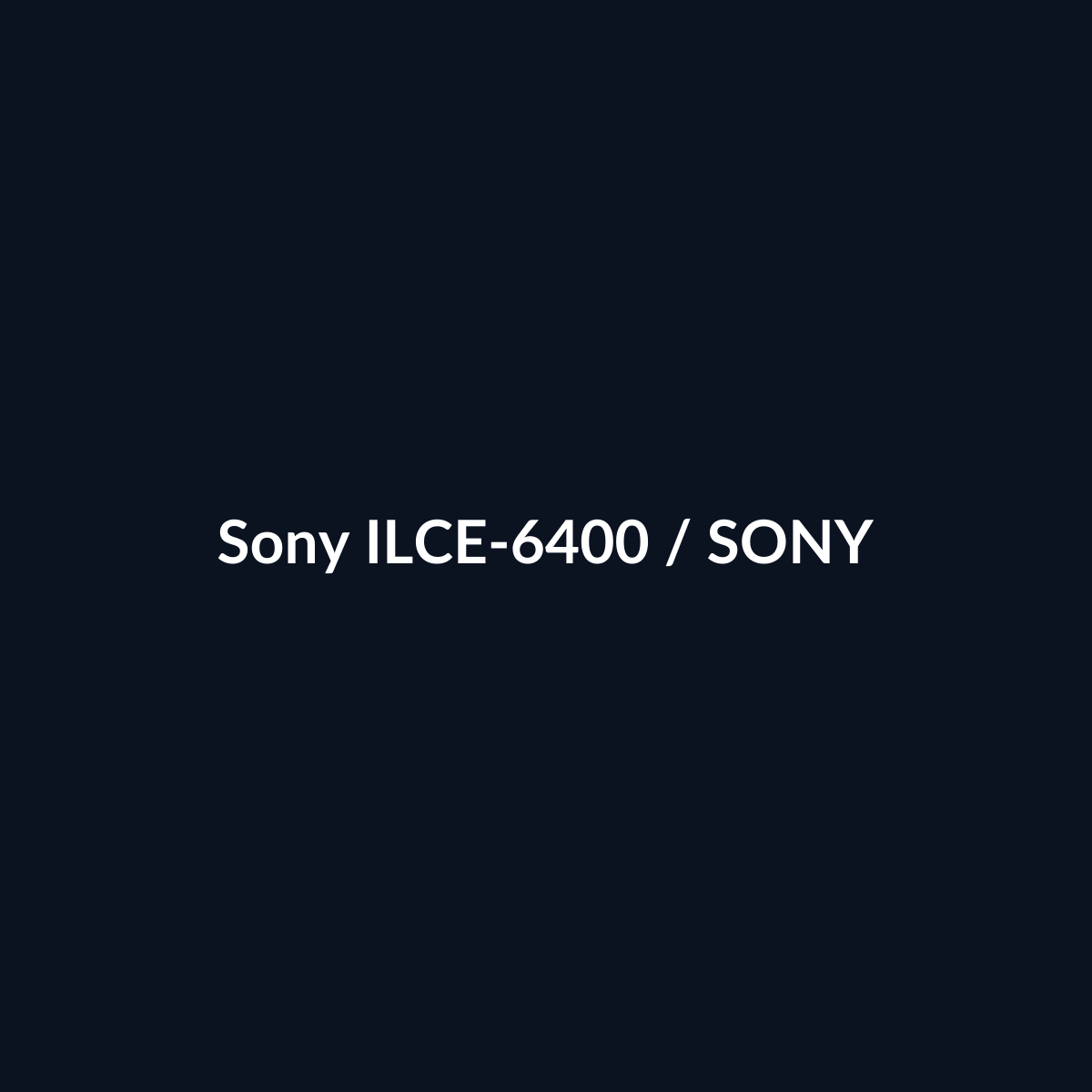 Sony ILCE-6400 - Sony - DEALBYTE